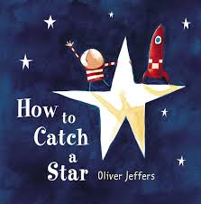 Cover of How to Catch a Star by Oliver Jeffers